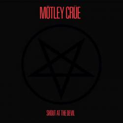 Mötley Crüe : Shout at the Devil (Single)